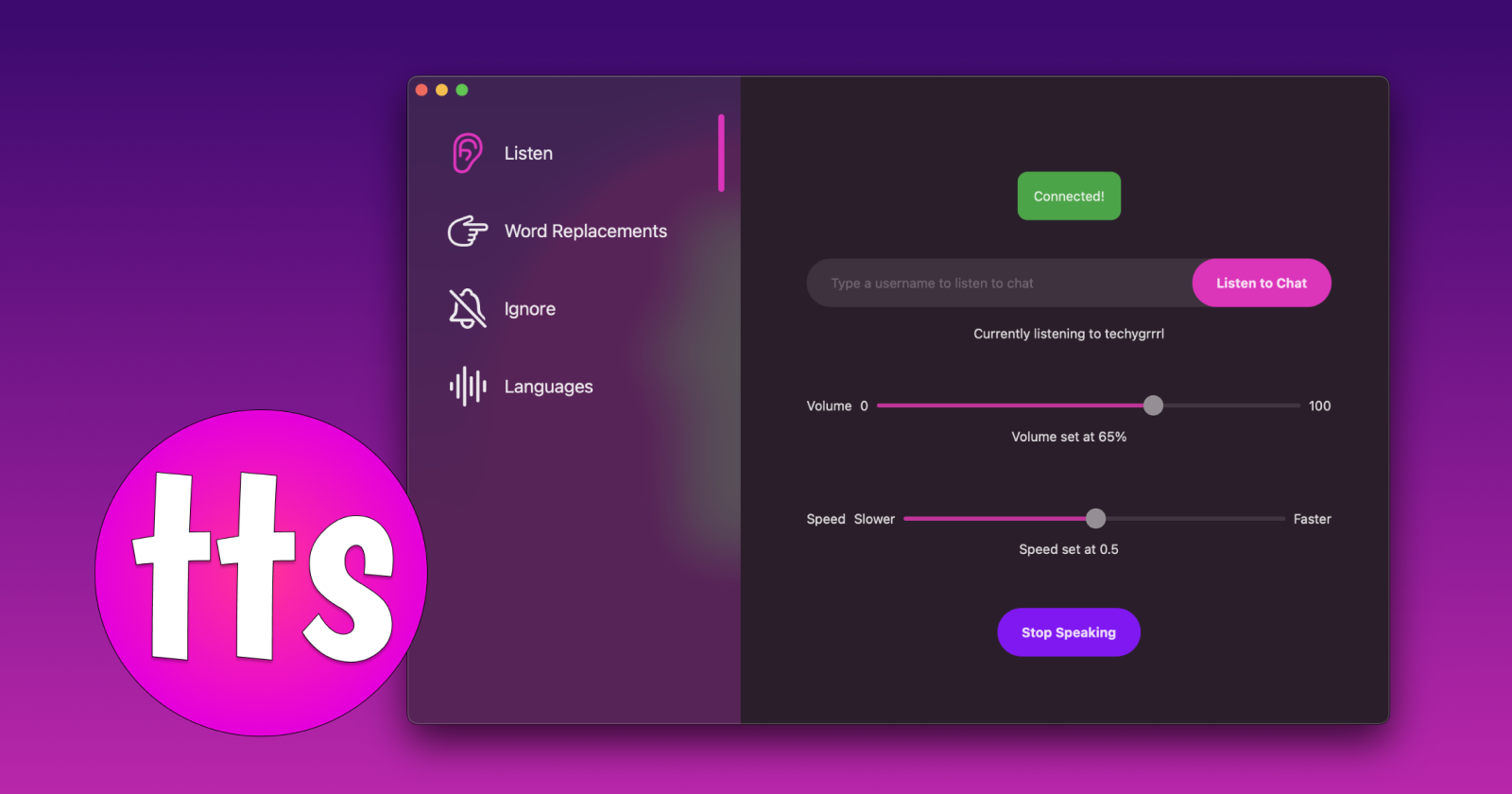 Screenshot of the macOS text to speech app. It has a semi-transparent blurry glass effect sidebar overlaid on top of a desktop background image that is a pink and purple gradient. You can see the background through the sidebar. Pink circle with text TTS to the left. TTS app UI colours include green, pink and purple.